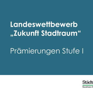 Landeswettbewerb Zukunft Stadtraum Stufe 1